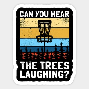 Trees Are Laughing Sticker